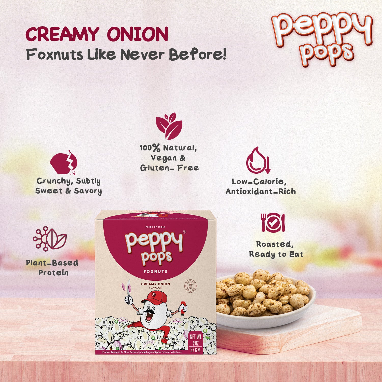 PEPPY POPS CREAMY ONION ROASTED FOXNUTS - Pride Of India
